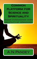 Common platform for Science and Spirituality