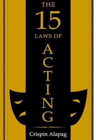 The 15 Laws of Acting