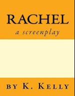 Rachel-A Screenplay