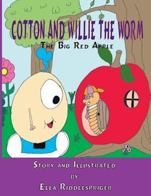 Cotton and Willie the Worm