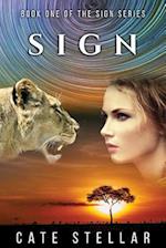 Sign: A South African suspense romance novel with soul 