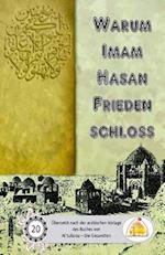 Warum Imam Hasan Frieden Schloss