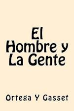 El Hombre Y La Gente (Spanish Edition)