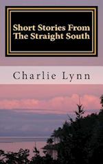 Short Stories from the Straight South