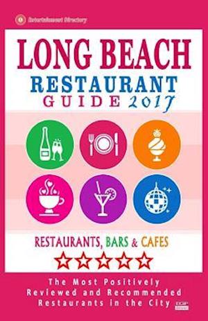 Long Beach Restaurant Guide 2017