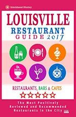 Louisville Restaurant Guide 2017