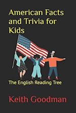 American Facts and Trivia for Kids: The English Reading Tree 