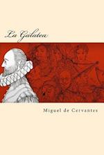 La Galatea (Spanish Edition)