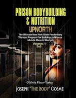 Prison Bodybuilding & Nutrition