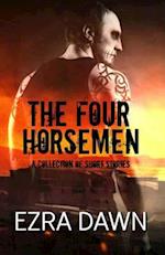 The Four Horsemen (a Collection of Short Stories)