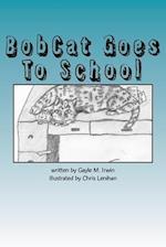 Bobcat Goes to School