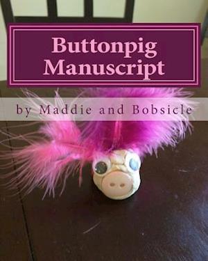 Buttonpig Manuscript