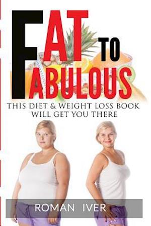Fat to Fabolous