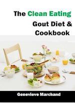 The Clean Eating Gout Diet & Cookbook