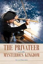 The Privateer and the Mysterious Kingdom