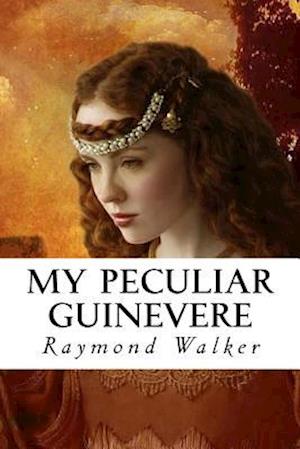 My Peculiar Guinevere