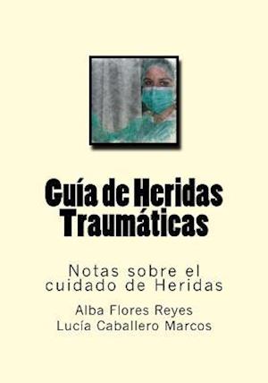 Guia de Heridas Traumaticas