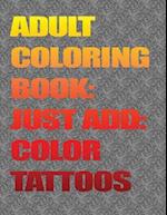 Adult Coloring Booksjust Add Color