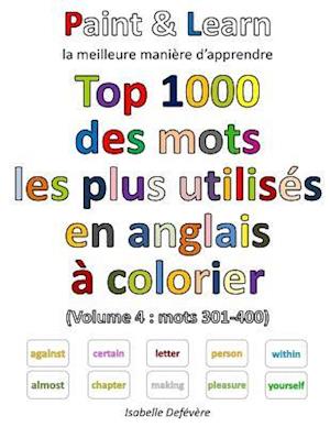 Top 1000 Des Mots Les Plus Utilises En Anglais (Volume 4