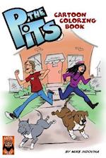 The Pits Cartoon Coloring Book