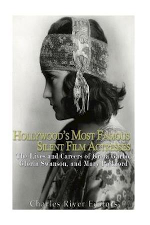 Hollywood's Most Famous Silent Film Actresses