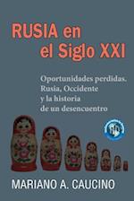 Rusia En El Siglo XXI