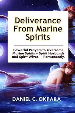 Deliverance from Marine Spirits