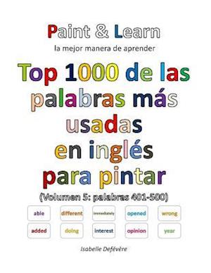 Top 1000 de Las Palabras Mas Usadas En Ingles (Volumen 5