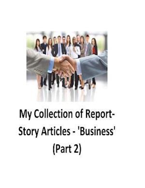 My Collection of Report-Story Articles