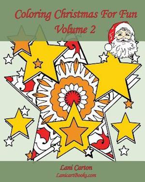 Coloring Christmas for Fun - Volume 2