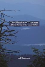 The Rhythm of Trueness