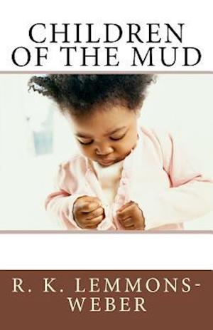 Children of the Mud