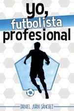 Yo, futbolista profesional