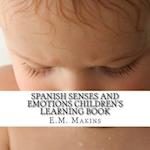 Spanish Senses and Emotions Children's Learning Book
