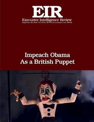 Impeach Obama as a British Puppet