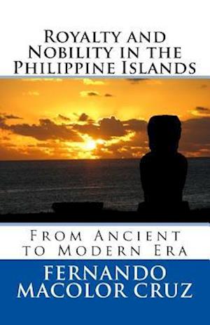 Royalty and Nobility in the Philippine Islands