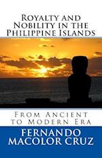 Royalty and Nobility in the Philippine Islands