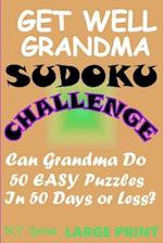 Get Well Grandma Sudoku Challenge