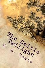 The Celtic Twilight