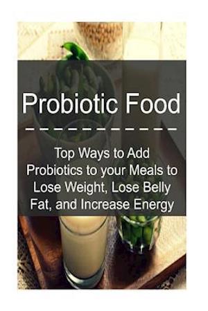 Probiotic Food