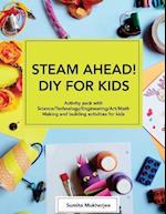 Steam Ahead! DIY for Kids