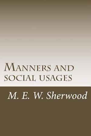 Manners and Social Usages