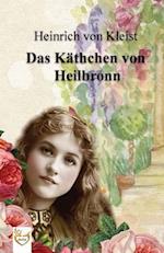 Das Käthchen Von Heilbronn