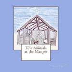 The Animals at the Manger