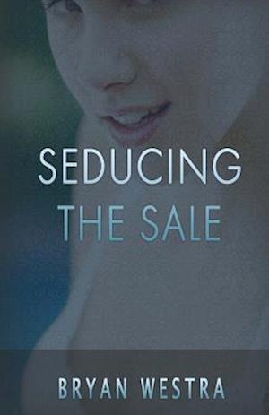 Seducing the Sale