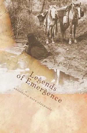 Legends of Emergence: Memoir of Mythology