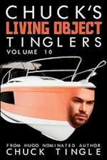 Chuck's Living Object Tinglers