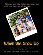 When We Grow Up