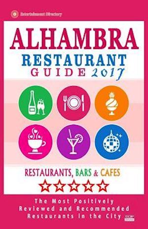 Alhambra Restaurant Guide 2017