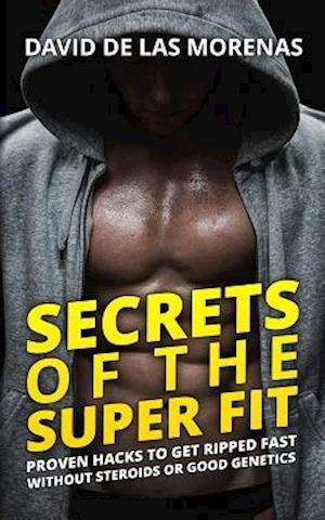 Secrets of the Super Fit